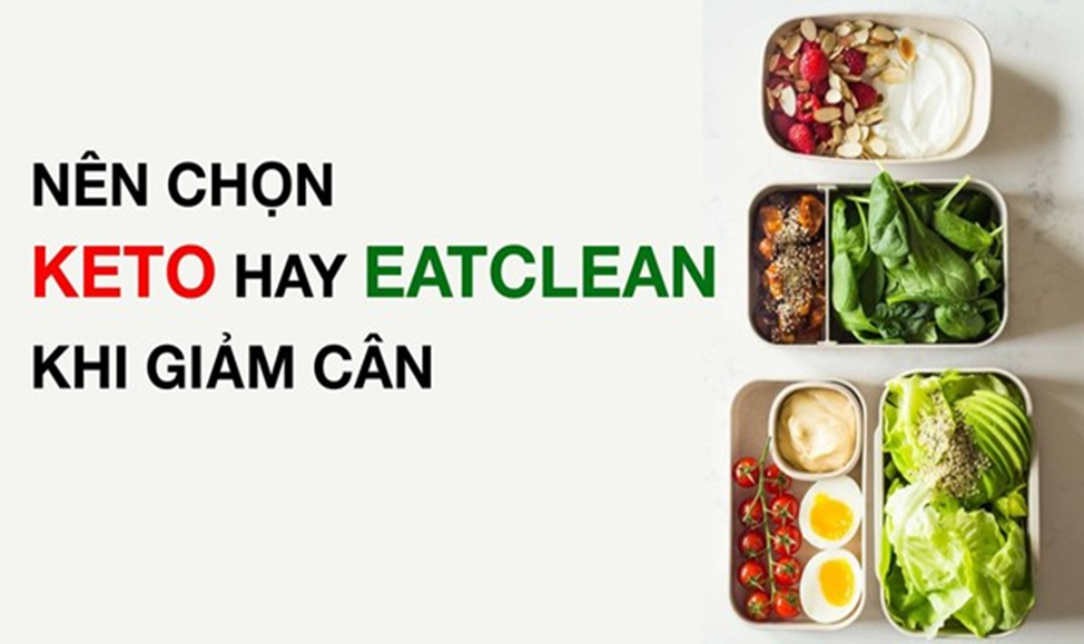 nen chon keto hay eat clean khi giam can